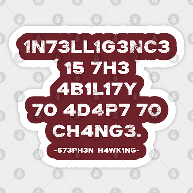 Inetlligence Stephen Hawking Quote Sticker by Rayrock76